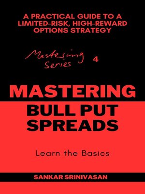 cover image of Mastering Bull Put Spreads